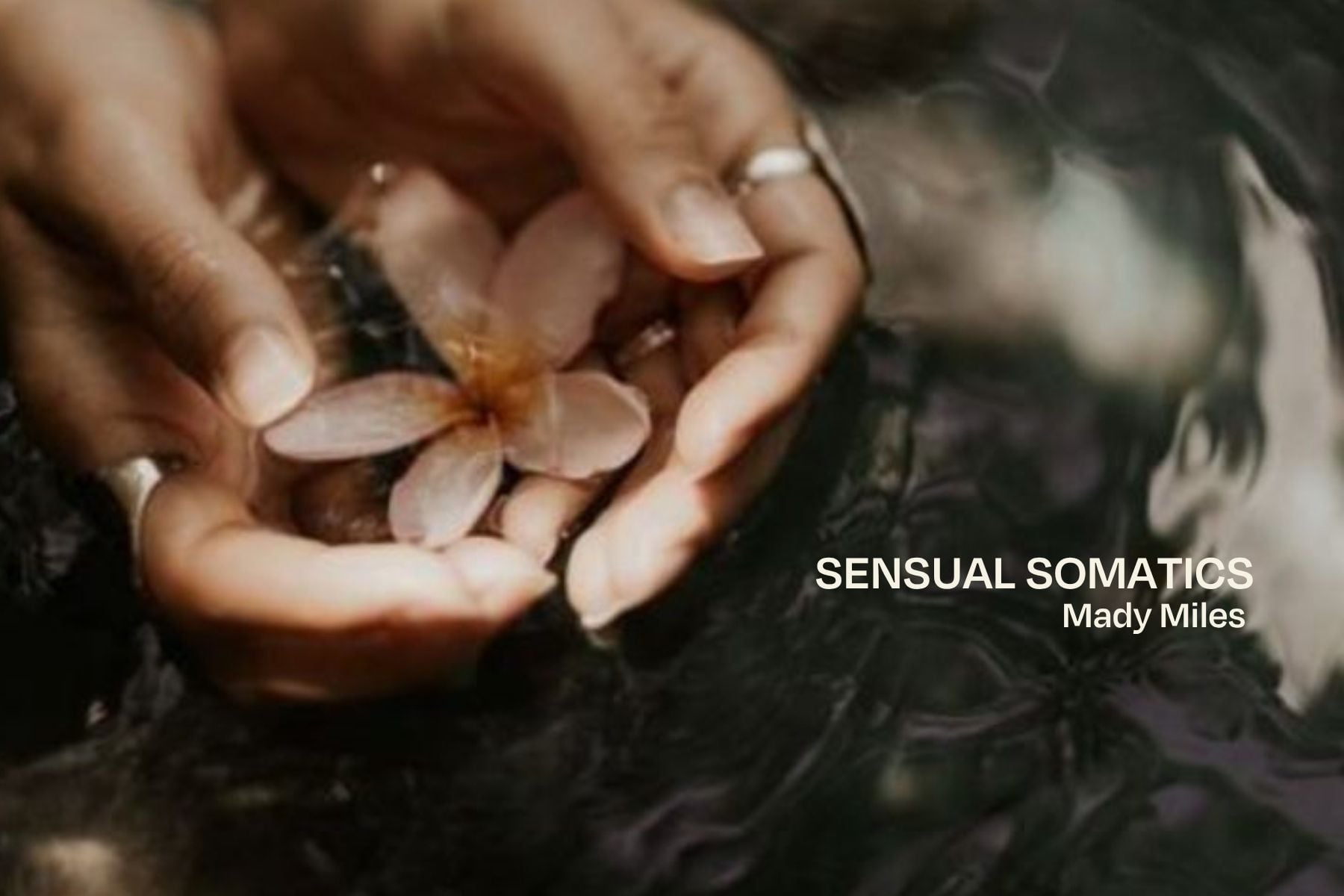 Sensual Somatics
